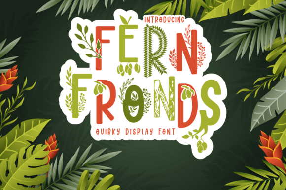 Fern Fronds: A Quirky Display Font for Nature Designs