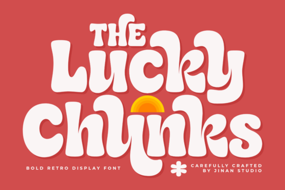 Lucky Chunks: Your Retro Font for Groovy Designs