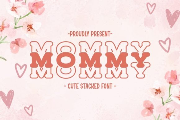 Mommy: A Playful Stacked Font for Creative Projects