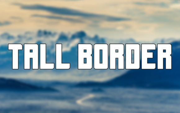 Tall Border: A Bold Display Font for Creative Projects